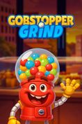 Gobstopper Grind
